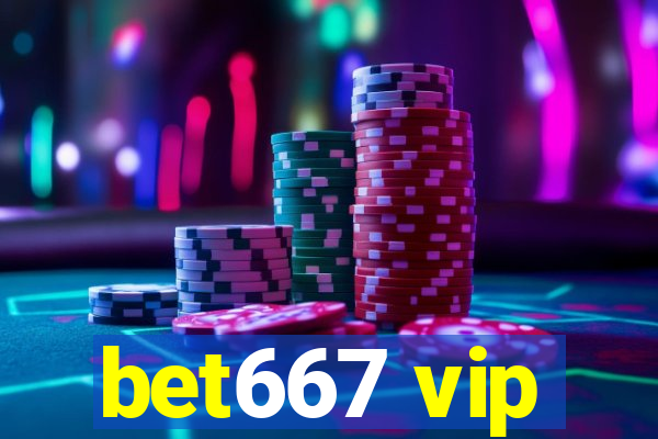 bet667 vip
